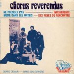 Chorus Reverendus - Dans son euphorie