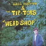 Greg Oblivian & The Tip-Tops - Bad Man