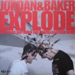Jordan and Baker - Explode