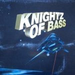 Knightz Of Bass - Renegades