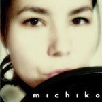 Michiko - What You Want