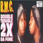 R.M.C. - Double Trouble
