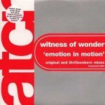 Witness of Wonder - Emotions In Motion (The Thrillseekers Remix) [ASOT Radio Classic]